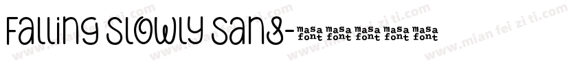Falling Slowly Sans字体转换